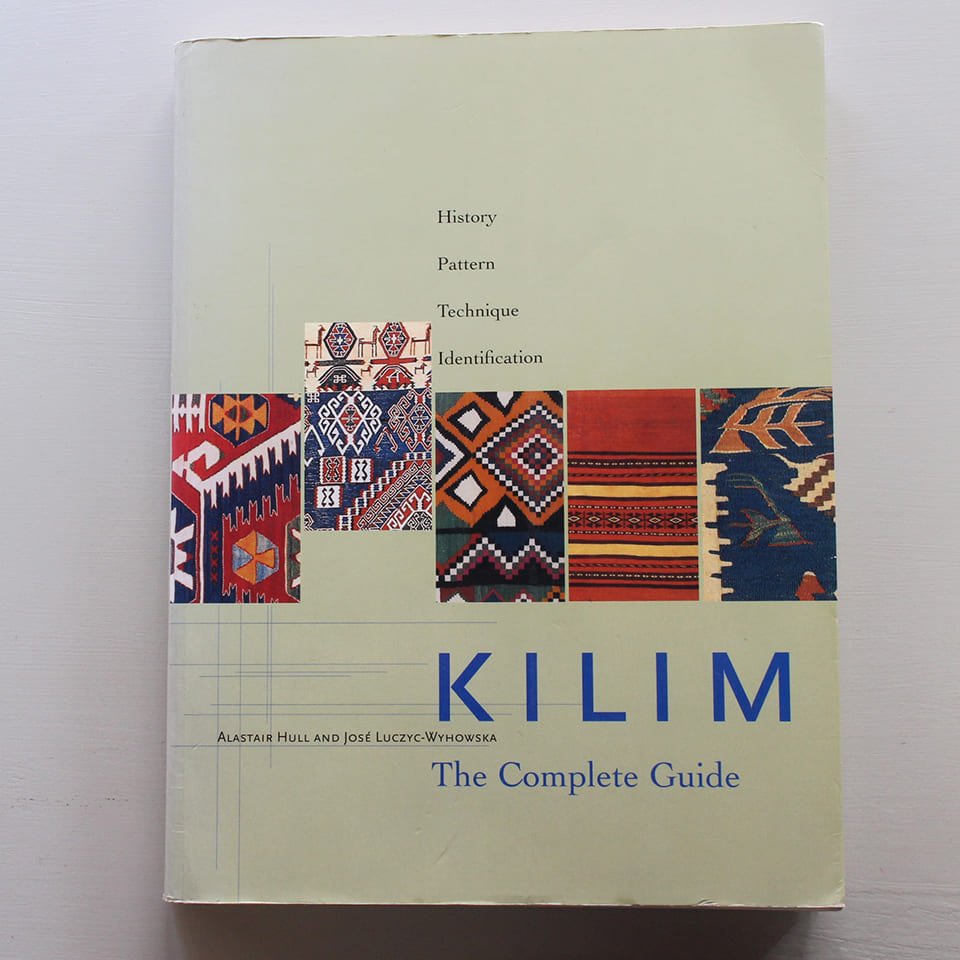 KILIM The Complete Guide – キリム専門店 ガラタバザール